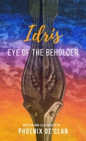 Idris: Eye of the Beholder 1777248000 Book Cover