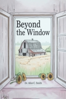 Beyond the Window B0FLCV57WV Book Cover