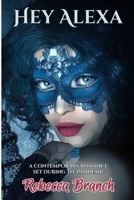 Hey Alexa: A Contemporary Romance Set During the Pandemic B094T8MQ84 Book Cover