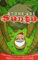 Stone Age Santa 1588181537 Book Cover