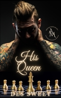 His Queen B0C7JCF841 Book Cover