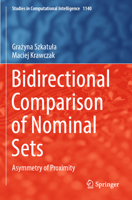 Bidirectional Comparison of Nominal Sets: Asymmetry of Proximity (Studies in Computational Intelligence) 3031530985 Book Cover
