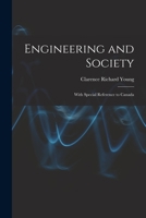 Engineering and Society: With Special Reference to Canada 101382671X Book Cover