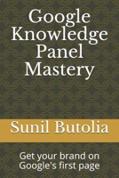 Google Knowledge Panel Mastery 1651565368 Book Cover