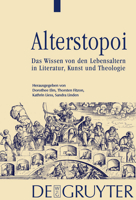 Alterstopoi / Topoi of Age 3110208458 Book Cover