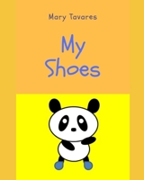 My Shoes (Emotional Organization) B08K3YHXP3 Book Cover