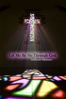 Let Me Be Me Through God 1480978604 Book Cover