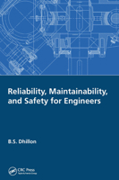 Reliability, Maintainability, and Safety for Engineers 1032241918 Book Cover