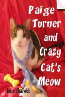 Paige Turner and Crazy Cat's Meow 1494722526 Book Cover