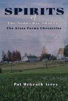 Spirits of the Sodus Bay Shakers : The Alasa Farms Chronicles 1943267634 Book Cover