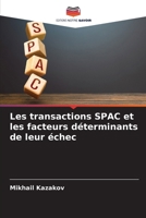 Les transactions SPAC et les facteurs déterminants de leur échec (French Edition) 620901285X Book Cover