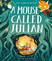 A Mouse Called Julian 1912497476 Book Cover