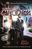 Halfway Crookz 0615730523 Book Cover