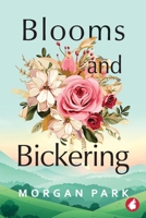 Blooms and Bickering 369006080X Book Cover