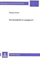 Die Sozialkritik Im Jesajabuch: Redaktionsgeschichtliche Analyse 3631470398 Book Cover