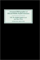 The Middle English Lyric and Short Poem (Annotated Bibliographies) 0859916219 Book Cover