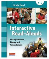 Interactive Read-Alouds: Linking Standards, Fluency, and Comprehension Grades 4-5 (Two-Volume Set) 0325010986 Book Cover