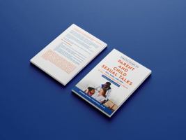 The Parent Guide to Parent and Child Sex Talks: Raising Sexually and Relationship Smart Kids 0984951970 Book Cover