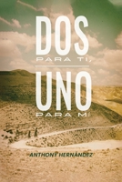 íDos para Ti, Uno para Mí 1732109567 Book Cover