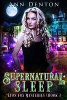 Supernatural Sleep 1729478905 Book Cover