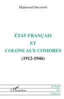 État français et colons aux Comores (1912-1946) 2738451381 Book Cover