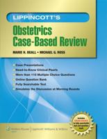 Lippincott's Obstetrics Case-Based Review 0781798493 Book Cover