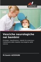 Vesciche neurologiche nei bambini (Italian Edition) 6206939308 Book Cover