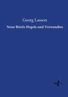 Neue Briefe Hegels und Verwandtes 373720764X Book Cover