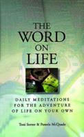Word on Life: 365 Meditations for Graduates 1577485009 Book Cover