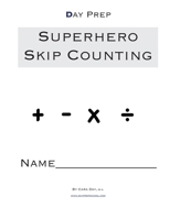 Day Prep Superhero Skip Counting 1533395780 Book Cover