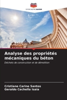 Analyse des propriétés mécaniques du béton (French Edition) 6206614026 Book Cover