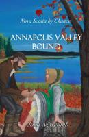 Annapolis Valley Bound 1988345510 Book Cover