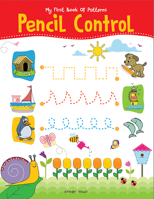 My First Book of Patterns Pencil Control: Practice Patterns (Pattern Writing) 9387779319 Book Cover