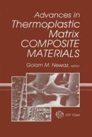 Advances in Thermoplastic Matrix Composite Materials (Astm Special Technical Publication// Stp) 0803112726 Book Cover