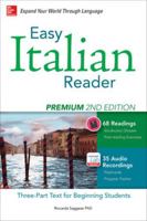 Easy Italian Reader, Premium 2nd Edition: A Three-Part Text for Beginning Students (Easy Reader Series) 0071849831 Book Cover