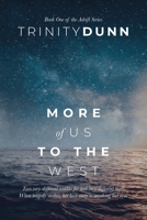 More of Us to the West 1737053918 Book Cover