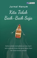 Kita Tidak Baik-Baik Saja 623842608X Book Cover