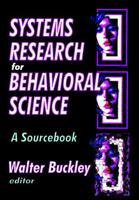 Systems Research for Behavioral Science: A Sourcebook 0202362809 Book Cover