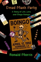 Dead Man’s Party: A Story of Life, Love, and Oingo Boingo B0FFSYLKZH Book Cover