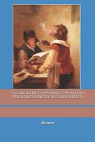 Vocabolario di Pesello e Pesellino tra il filosofico e il canagliesco 1080301836 Book Cover