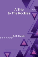 A Trip to the Rockies 9362096404 Book Cover