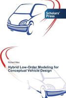 Hybrid Low-Order Modeling for Conceptual Vehicle Design 3639715454 Book Cover