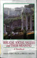 Biblical Social Values and Their Meaning: A Handbook 1565630041 Book Cover