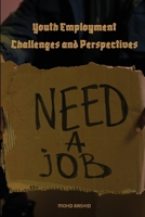 Youth Employment Challenges and Perspectives 9607269640 Book Cover
