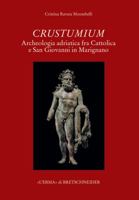 Crustumium: Archeologia Adriatica Fra Cattolica E San Giovanni in Marignano 8882654206 Book Cover