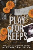 Play For Keeps: A Not His Baby x Forced Proximity Hockey Romance (Los Angeles Comets) B0GXNTLBMZ Book Cover