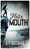 Hell's Mouth 154803570X Book Cover