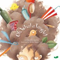 Oh, What a Tangle!. Author, Anita Pouroulis 0957308744 Book Cover