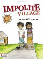 Impolite Village 1602473390 Book Cover