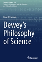 Dewey's Philosophy of Science 3030375617 Book Cover